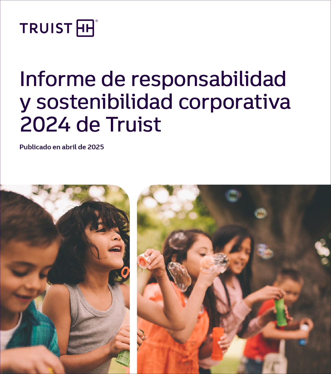 Informe de responsabilidad y sostenibilidad corporativa 2024 de Truist